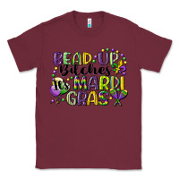 Burgundy bead up bitches its mardi gras Classic Tee - CowGirlArtShop
