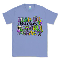 Colony Blue bead up bitches its mardi gras Classic Tee - CowGirlArtShop