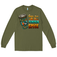 Army Green watercolor give me all the pumpkin spice Long Sleeve Tee - RanaPortraitStore