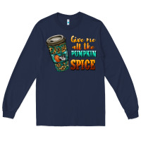 Navy watercolor give me all the pumpkin spice Long Sleeve Tee - RanaPortraitStore