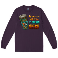 Plum watercolor give me all the pumpkin spice Long Sleeve Tee - RanaPortraitStore