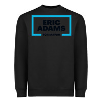 Black Eric Adams for mayor Heavyweight Sweatshirt - artisFamous