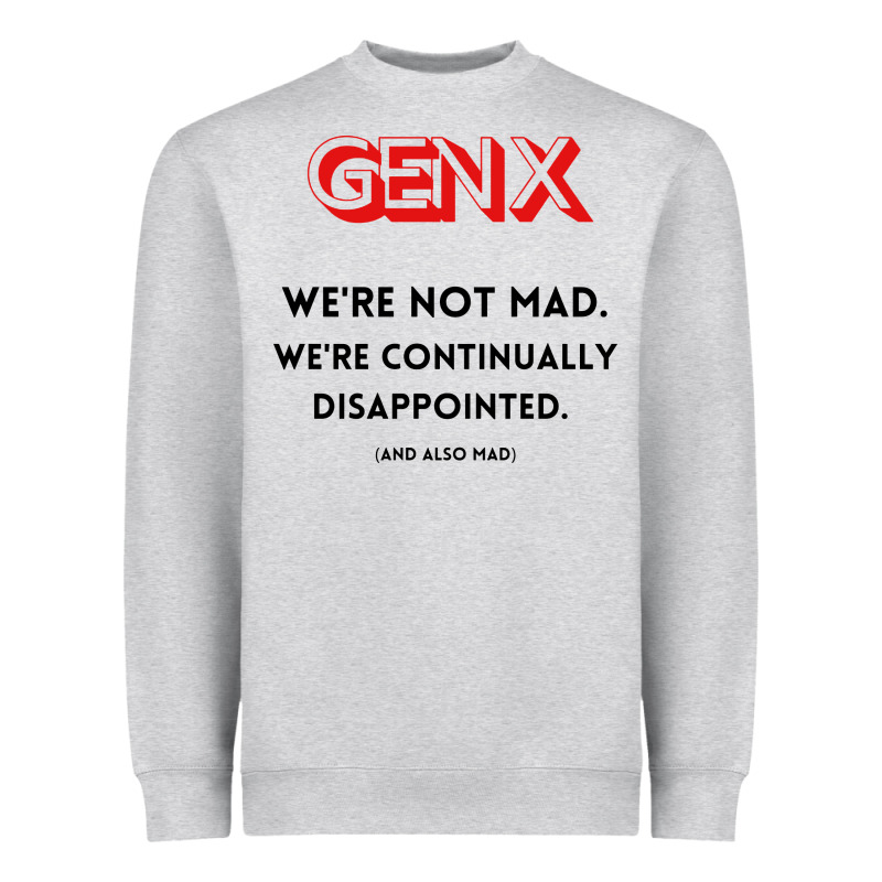 Genx Were Not Mad Heavyweight Sweatshirt by artisFamous | Teevron