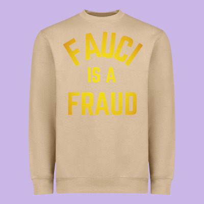 Fauci Is A Fraud Heavyweight Sweatshirt Designed By Artisfamous