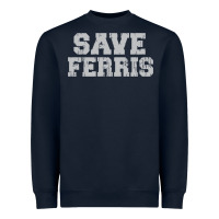 Save Ferris Heavyweight Sweatshirt | Teevron