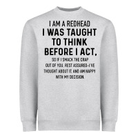 Heather Grey i am a redhead i was taught to think Heavyweight Sweatshirt - artisFamous