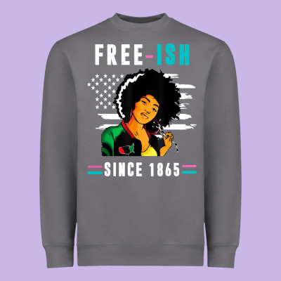 Juneteenth Free Ish Since 1865 Black Heavyweight Sweatshirt Designed By Artisfamous