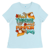 Baby Blue thick thighs and pumpkin pies Ladies Tee - CowGirlArtShop