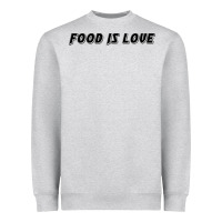 Food Is Love Heavyweight Sweatshirt | Teevron