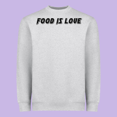 Food Is Love Heavyweight Sweatshirt Designed By Artisfamous