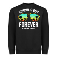 Black school out forever retired teacher retro summer Heavyweight Sweatshirt - artisFamous
