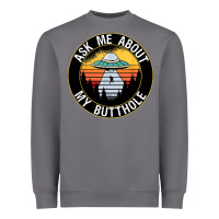 Storm ask me about my butthole ufo Heavyweight Sweatshirt - artisFamous