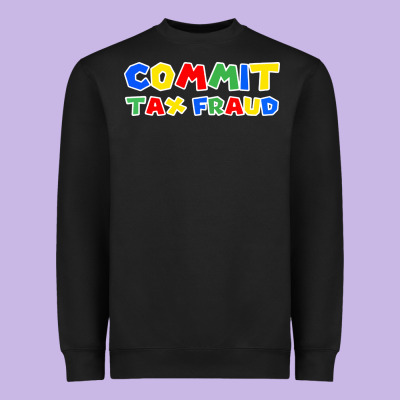 Commit Tax Fraud Heavyweight Sweatshirt Designed By Artisfamous