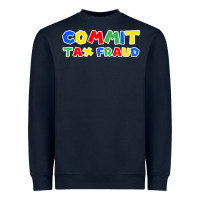 Navy commit tax fraud Heavyweight Sweatshirt - artisFamous