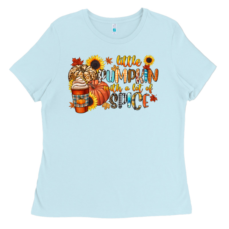 Little Pumpkin With A Lot Of Spice Ladies Tee by CowGirlArtShop | Teevron
