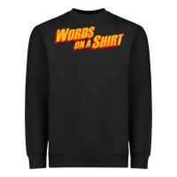 Black words on a shirt Heavyweight Sweatshirt - artisFamous