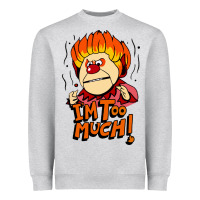 Heather Grey heat miser i'am too much Heavyweight Sweatshirt - artisFamous