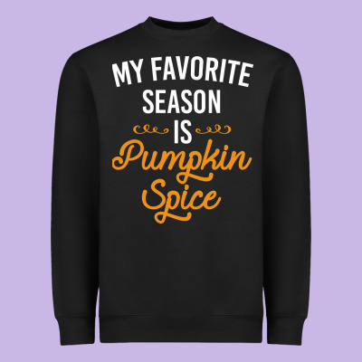 My Favorite Season Is Pumpkin Spice Heavyweight Sweatshirt Designed By Artisfamous
