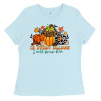 In Every Season I Will Praise Him Ladies Tee | Teevron