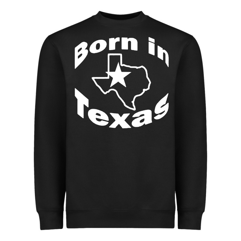 Born In Texas Heavyweight Sweatshirt by artisFamous | Teevron