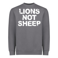 Lions Not Sheep Heavyweight Sweatshirt | Teevron