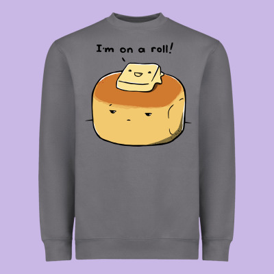 I'm On A Roll! Heavyweight Sweatshirt Designed By Artisfamous