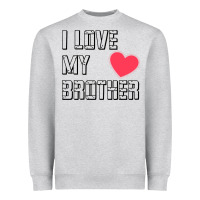 I Love My Brother, Brothers Day , Brother Sister  Love Heavyweight Sweatshirt | Teevron
