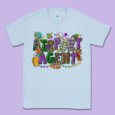 Airport Agent Mardi Gras Classic Tee Designed By Cowgirlartshop