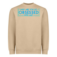 Mushroom why are you so obsessed with me Heavyweight Sweatshirt - artisFamous