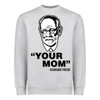 Your Mom  Sigmund Freud Heavyweight Sweatshirt | Teevron