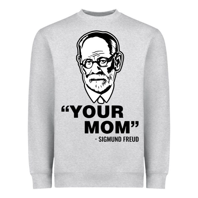Your Mom  Sigmund Freud Heavyweight Sweatshirt by artisFamous | Teevron