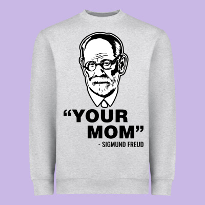 Your Mom  Sigmund Freud Heavyweight Sweatshirt Designed By Artisfamous