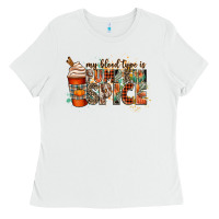 White my blood type is pumpkin spice Ladies Tee - CowGirlArtShop