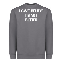 Storm i cant believe im not butter Heavyweight Sweatshirt - artisFamous