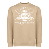 Mushroom too weird to live too rare to die Heavyweight Sweatshirt - artisFamous