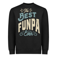 The Best Funpa Ever - Mens Funny Dad And Grandpa Heavyweight Sweatshirt | Teevron