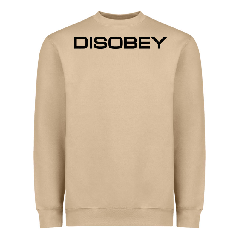 Disobey   T Shirt Heavyweight Sweatshirt by artisFamous | Teevron