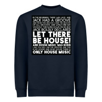 Navy Let there be house music Heavyweight Sweatshirt - artisFamous