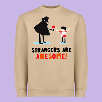 Strangers Are Awesome Heavyweight Sweatshirt Designed By Artisfamous
