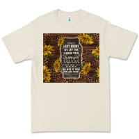 Bone we let the liquor talk with sunflowers Premium Tee - TumblerDesignByShophia
