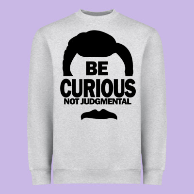 Be Curious Not Judgmental Heavyweight Sweatshirt Designed By Artisfamous