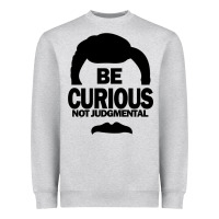 Heather Grey be curious not judgmental Heavyweight Sweatshirt - artisFamous