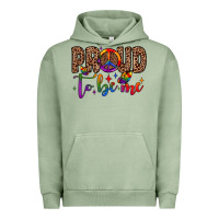 Proud To Be Me Urban Hoodie | Teevron
