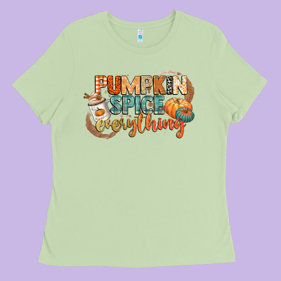Pumpkin Spice Everything Ladies Tee Designed By Cowgirlartshop