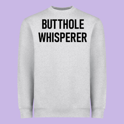 Butthole Whisperer Heavyweight Sweatshirt Designed By Artisfamous