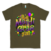 Army Green its mardi gras yall Classic Tee - CowGirlArtShop