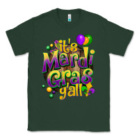 Sports Green its mardi gras yall Classic Tee - CowGirlArtShop
