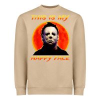 This Is My Happy Face Heavyweight Sweatshirt | Teevron
