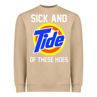 Mushroom sick and tide of these hoes Heavyweight Sweatshirt - artisFamous