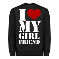 Black i heart my girlfriend shirt Heavyweight Sweatshirt - artisFamous